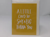 A Little Card to Say a Big Thank You Card