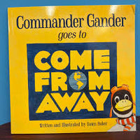 Commander Gander goes to Come From Away