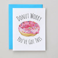 Donut Worry You've Got This Card
