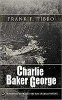 Charlie Baker George - Frank F. Tibbo