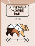 A Mi'kmaw Colouring Book For Kids.